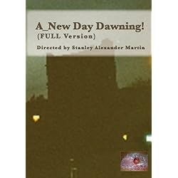 A_New Day Dawning!