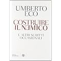 Costruire il nemico (Saggi Bompiani)