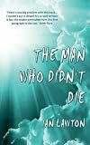 The man who didn't die