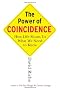 The Power of Coincidence: How Life Shows Us What We Need to Know