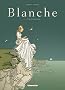Blanche, Tome 1 : L'�le de solitude