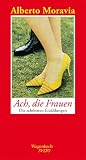 Produkt-Bild: Ach, die Frauen: Die sch&ouml;nsten Erz&auml;hlungen