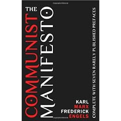 The Communist Manifesto: Complete With Seven Rarely Published Prefaces