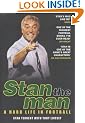 Stan the Man: A Hard Life in Football