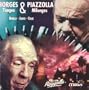 Borges & Piazzolla - Tangos & Milongas