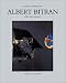 Albert Bitran : L'Oeuvre, 1949-1992