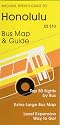 Honolulu: Bus Map & Guide (Michael Brein's Travel Guides to Sightseeing By Public Transportation)