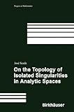On the topology of isolated singularities in analytic spaces