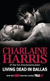 Living Dead in Dallas (Sookie Stackhouse, Book 2) Living Dead in Dallas (Sookie Stackhouse, Book 2)
