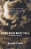 Some Rain Must Fall And Other Stories