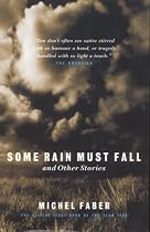 Some Rain Must Fall and Other Stories