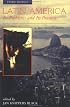 Latin America: Its Problems and Its Promise : A Multidisciplinary Introduction