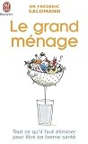Le grand m�nage : Tout ce qu'il faut �liminer pour �tre en bonne sant�