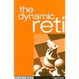The Dynamic Reti (Everyman Chess) by Nigel Davies