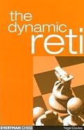 The Dynamic Reti (Everyman Chess)