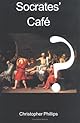 Socrates Cafe: A Fresh Taste of Philosophy
