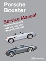 Porsche Boxster Service Manual: 1997-2004