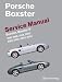 Porsche Boxster Service Manual: 1997-2004