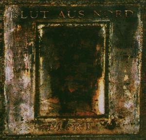 Blut Aus Nord - Mort - Zortam Music
