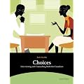 Choices: Interviewing and Counselling Skills for Canadians (4th Edition)