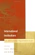 International Institutions: An International Organization Reader (International Organization Special Issues)
