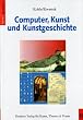 Computer, Kunst und Kunstgeschichte