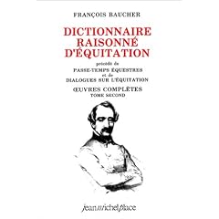 Dictionnaire raisonn� d'�quitation