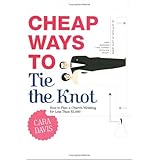 Cheap Ways to Tie the Knot: How to Plan a Church Wedding for Less Than $5,000