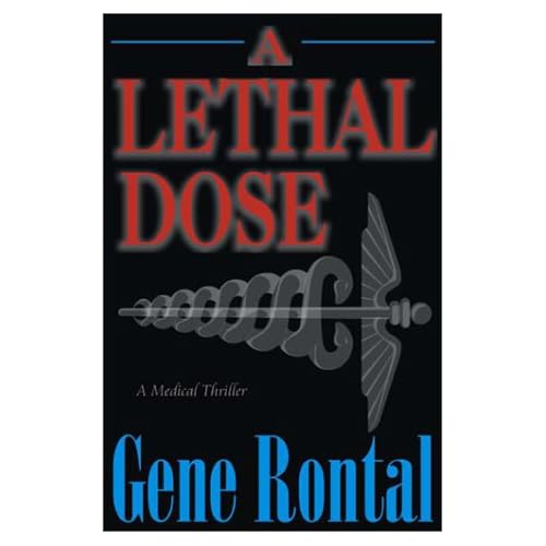 A Lethal Dose