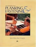Planking and Fastening (WoodenBoat Books)