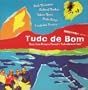 Tudo De Bom