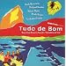 Tudo De Bom