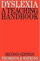 Dyslexia: A Teaching Handbook (Exc Business And Economy (Whurr))