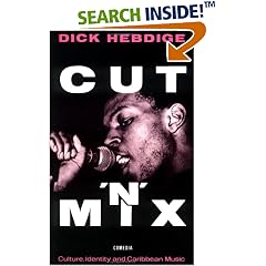 Cut 'n' Mix: Culture, Identity and Caribbean Music (Comedia)