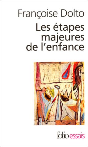 Les etapes majeures de l enfance
