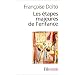 Les �tapes majeures de l'enfance