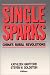 Books : Single Sparks: Chinas Rural Revolutions (Studies of the East Asian Institute (M. E. Sharpe))