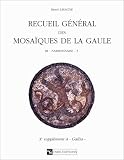 Suppl�ments � Gallia - Recueil g�n�ral des mosa�ques de la Gaule X., tome 3 : 3 : Province de Narbonnaise. Partie sud-est