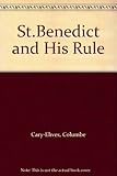 St Benedict and his rule