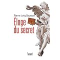 Eloge du secret