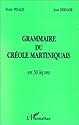 Grammaire du créole martiniquais en 50 leçons