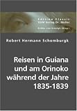 Reisen in Guiana und am Orinoko w�hrend der Jahre 1835-1839