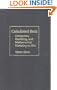 Calculated Bets: Computers, Gambling, and Mathematical Modeling to Win (Outlooks)