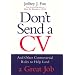 Don't Send a CV