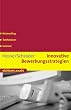Innovative Bewerbungsstrategien