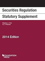 Securities Regulation Statutory Supplement; 2014 (University Casebook Series)