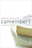 Camembert: A  National Myth