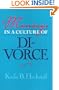 Marriage in a Culture of Divorce (Women in the Political Economy)