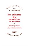 La cuisine du sacrifice en pays grec