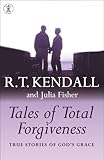 Tales of total forgiveness